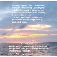 Pure Relaxation By Laurie - Voice guided peaceful music for stress relief, relaxation, insomnia, calming- instant download