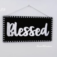 Bling Blessed Wall Sign - Handpainted Black with metallic silver, fine glitter blessed word and clear rhinestones