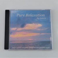 Pure Relaxation CD - Voice Guided Relaxation By Laurie w/peaceful music for stress relief, relaxation, insomnia, calming